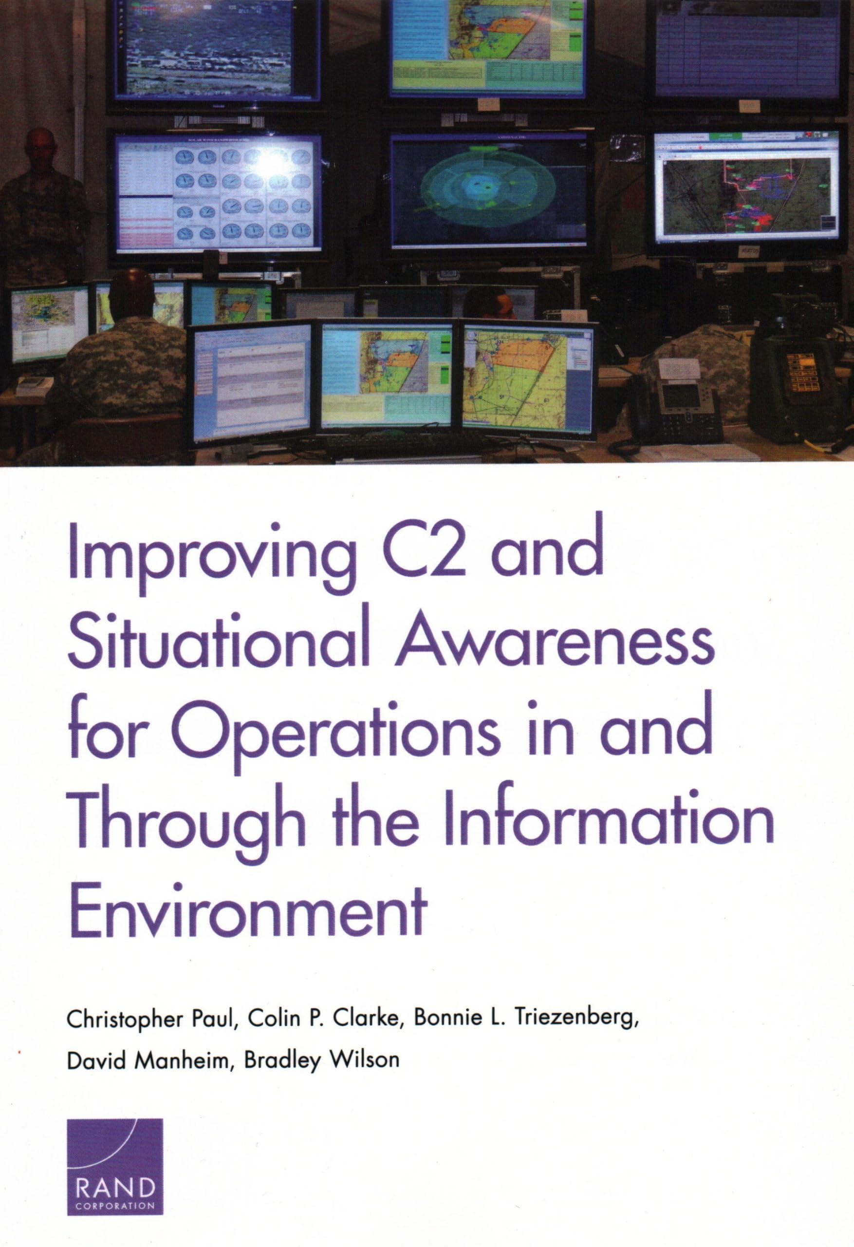 Improving C2 and Situational Awareness for Operations in and Through the Information Environment