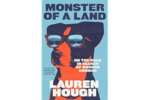 Monster of a Land: On the Road in Search of Modern America