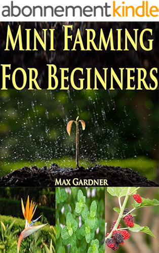 Download Mini Farming For Beginners (English Edition) PDF