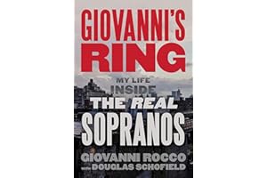 Giovanni's Ring: My Life Inside the Real Sopranos