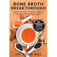 Bone Broth Breakthrough