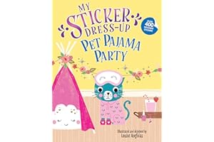 My Sticker Dress-Up: Pet Pajama Party!: Awesome Activity Book with 400+ Stickers for Unlimited Possibilities!