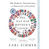 She Has Her Mother's Laugh: The Powers, Perversions, and Potential of Heredity