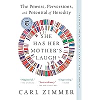 She Has Her Mother's Laugh: The Powers, Perversions, and Potential of Heredity