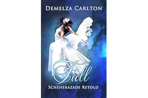 Fall : Scheherazade Retold (Romance a Medieval Fairytale)