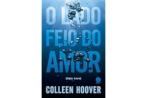 O lado feio do amor