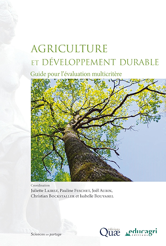 Download Agriculture et développement durable: Guide pour l'évaluation multicritère (Sciences en partage) PDF