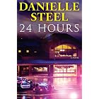 24 Hours: A Novel
