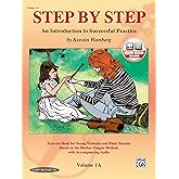 Step by Step 1A: An Introduction to Successful Practice for Violin (Book &amp; CD)