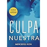 Culpa nuestra мерседес рон