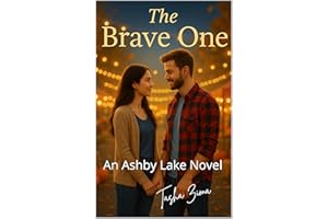 The Brave One: An Ashby Lake Novel