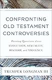 Confronting Old Testament Controversies: Pressing