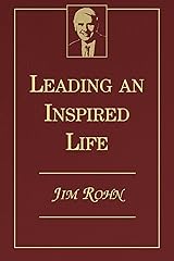 Leading an Inspired Life Kindle Edition