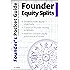Founder&rsquo;s Pocket Guide: Founder Equity Splits