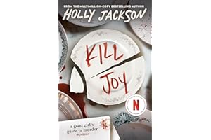 Kill Joy: A Good Girl's Guide to Murder Novella