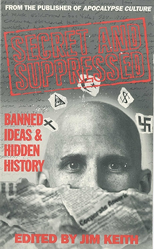 Download Secret and Suppressed: Banned Ideas and Hidden History (English Edition) PDF