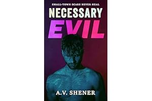 Necessary Evil: A Dark Small-Town MM Romantic Thriller