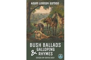 Bush Ballads and Galloping Rhymes: (Edited & Illustrated)