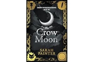 The Crow Moon (Crow Investigations Book 10)