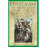 Systematics and the Origin of Species from the Viewpoint of a Zoologist: With a New Introduction by the Author