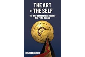 The Art of the Self : The Blue Book of Eranos Founder Olga Fröbe-Kapteyn