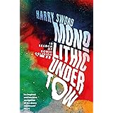 Monolithic Undertow: In Search of Sonic Oblivion