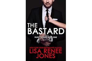 The Bastard (Filthy Trilogy Book 1)