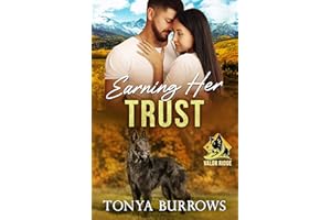 Earning Her Trust (Valor Ridge Book 2)