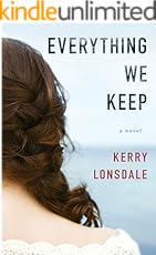 Everything We Keep: A Novel