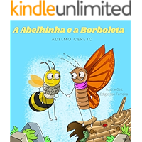 A Abelhinha e a Borboleta (Portuguese Edition) book cover A Abelhinha e a Borboleta (Portuguese Edition) book cover