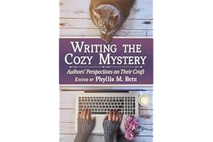 Writing the Cozy Mystery: Authors' Perspectives on Their Craft