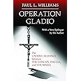 Operation Gladio: The Unholy Alliance between the Vatican, the CIA, and the Mafia