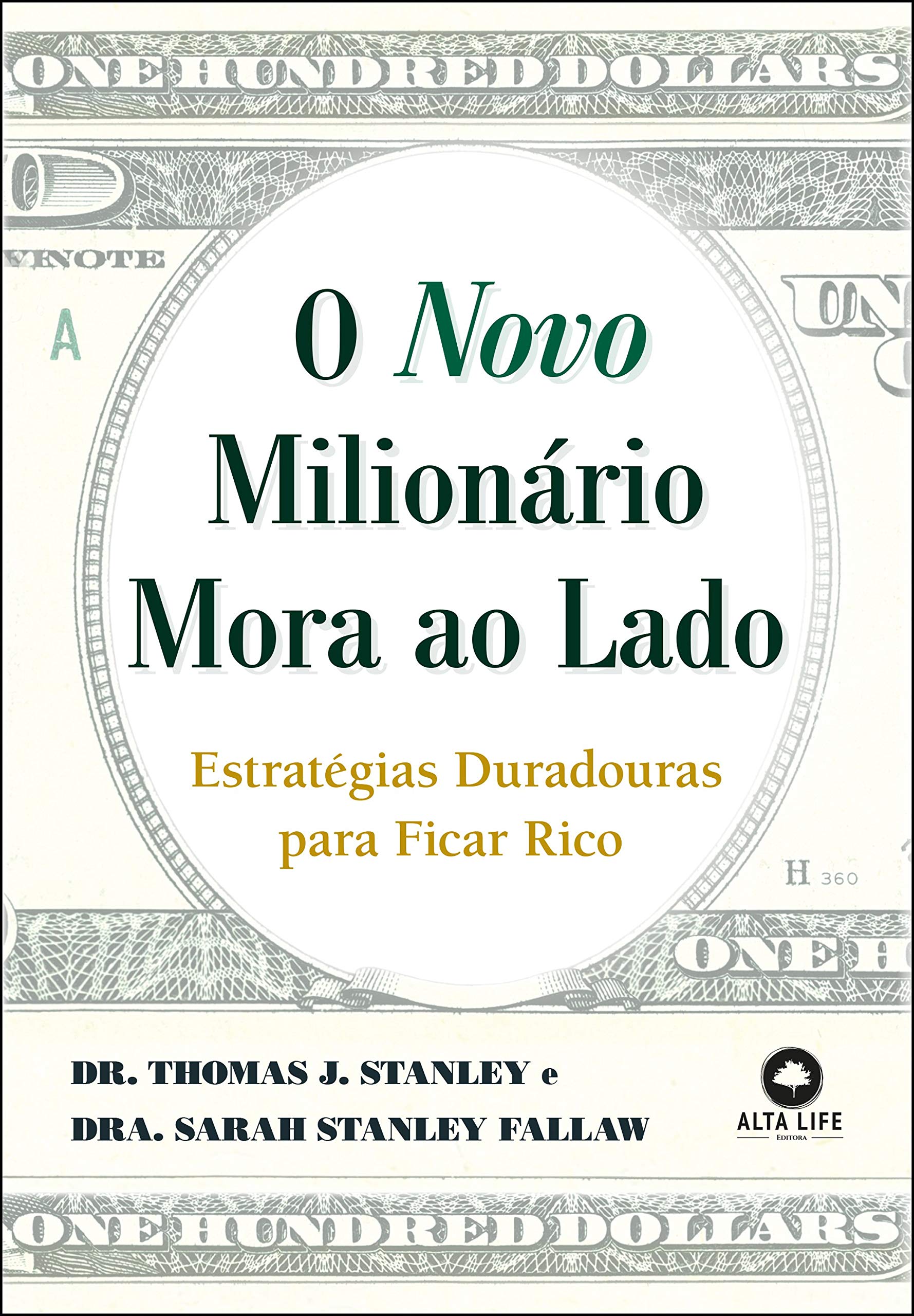 Livro 'O Novo Milionário Mora ao Lado' por Thomas J. Stanley, Sarah Stanley Fallaw