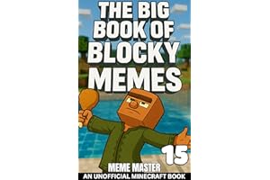 The Big Book of Blocky Memes 15 (Unofficial Minecraft Meme Books)
