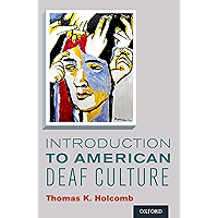 Introduction to American Deaf Culture (Professional Perspectives On Deafness: Evidence and Applications) book cover