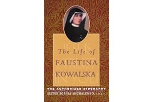 The Life of Faustina Kowalska