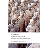 The First Emperor: Selections from the Historical Records (Oxford World's Classics)