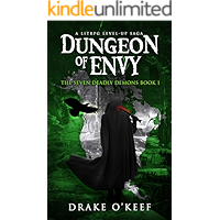 Dungeon of Envy: A LitRPG level-up saga book cover
