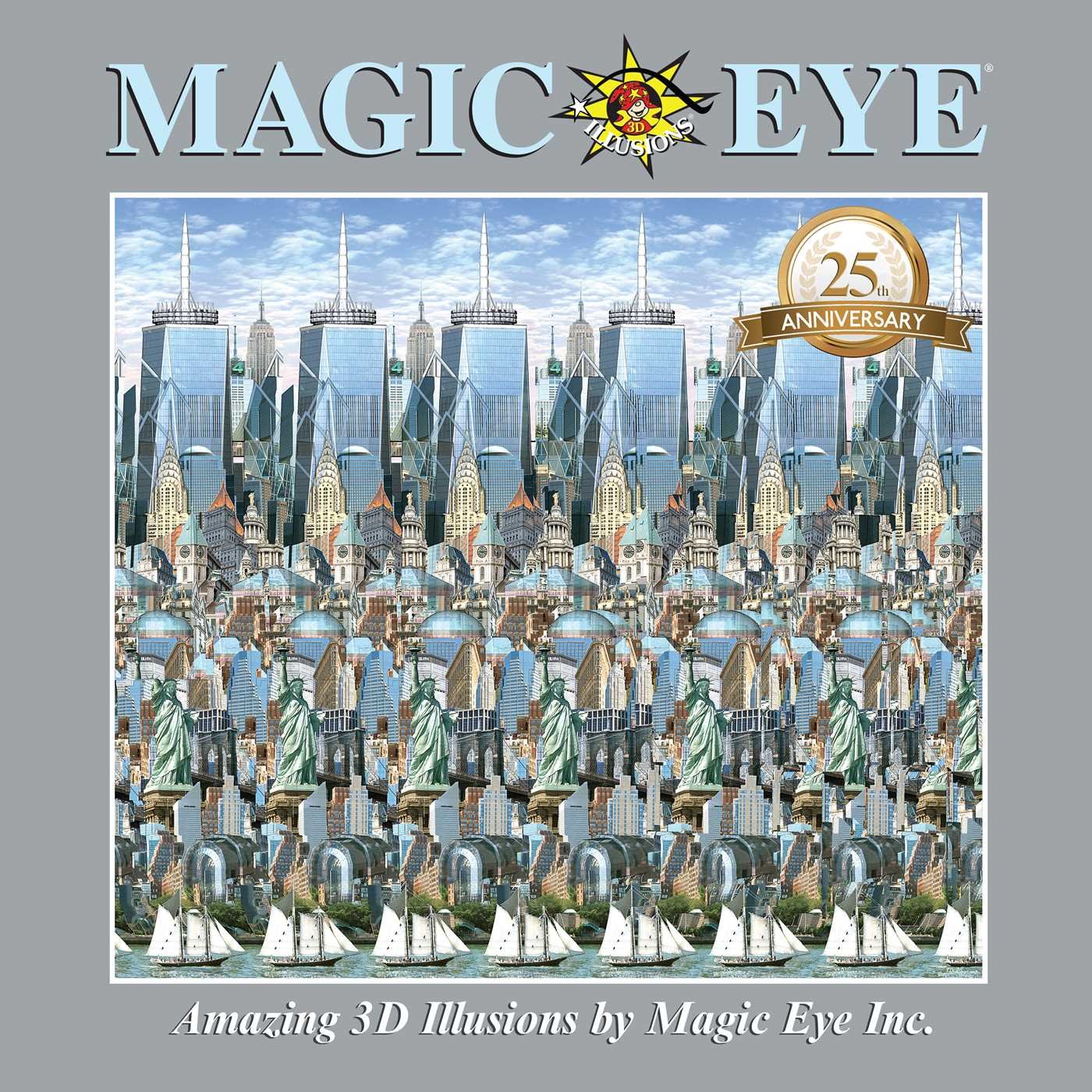 Magic Eye 25th Anniversary Book: Amazing 3d Illusions