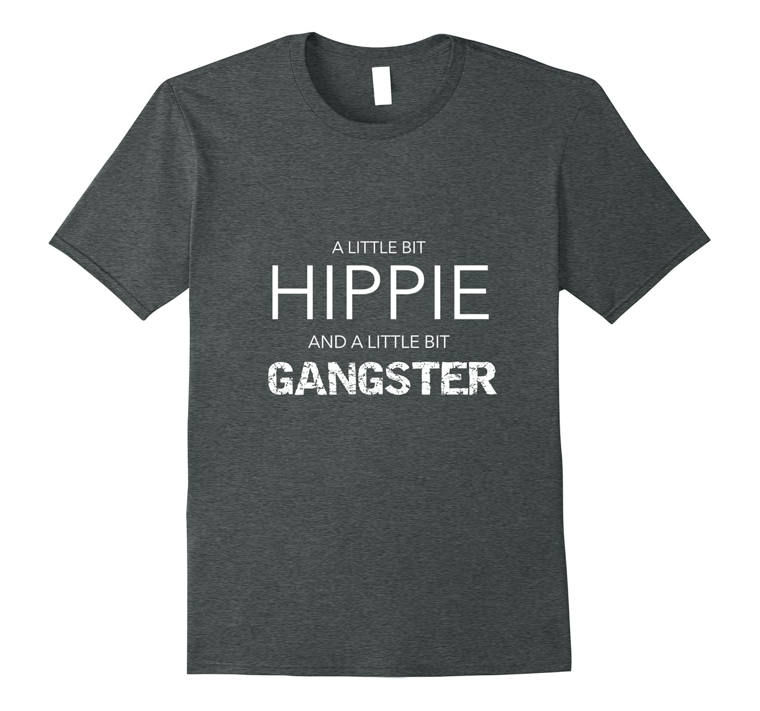 A little bit Hippie and a little bit Gangster tshirt-ANZ