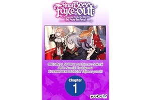 Final Boss Fake-out: The Protagonist Thinks She Killed Me So Now I'm Free! #001 (Final Boss Fake-out: The Protagonist Thinks 