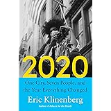 2020: One City, Seven People, and the Year Everything Changed
