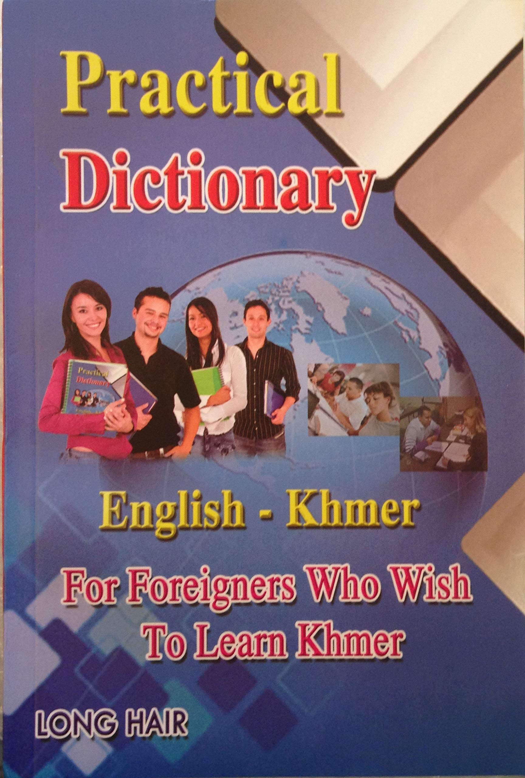 Practical Dictionary English Khmer For Foreigners Who Wish To