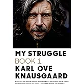 My Struggle: Book 1 (My Struggle, 1)