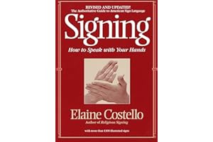 Signing: How To Speak With Your Hands