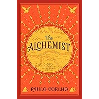 The Alchemist: A Modern Classic of Magic and Mysticism. A Great