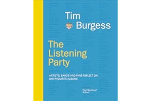 The Listening Party: Artists, Bands and Fans Reflect on 100 Favorite Albums