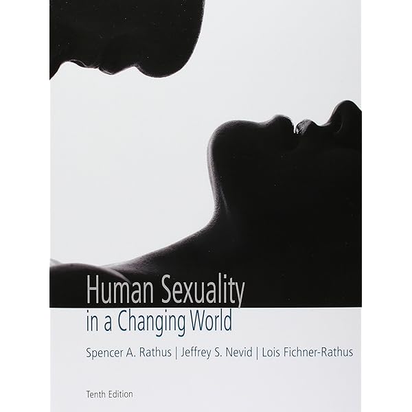 Amazon.com: Human Sexuality in a Changing World (10th Edition