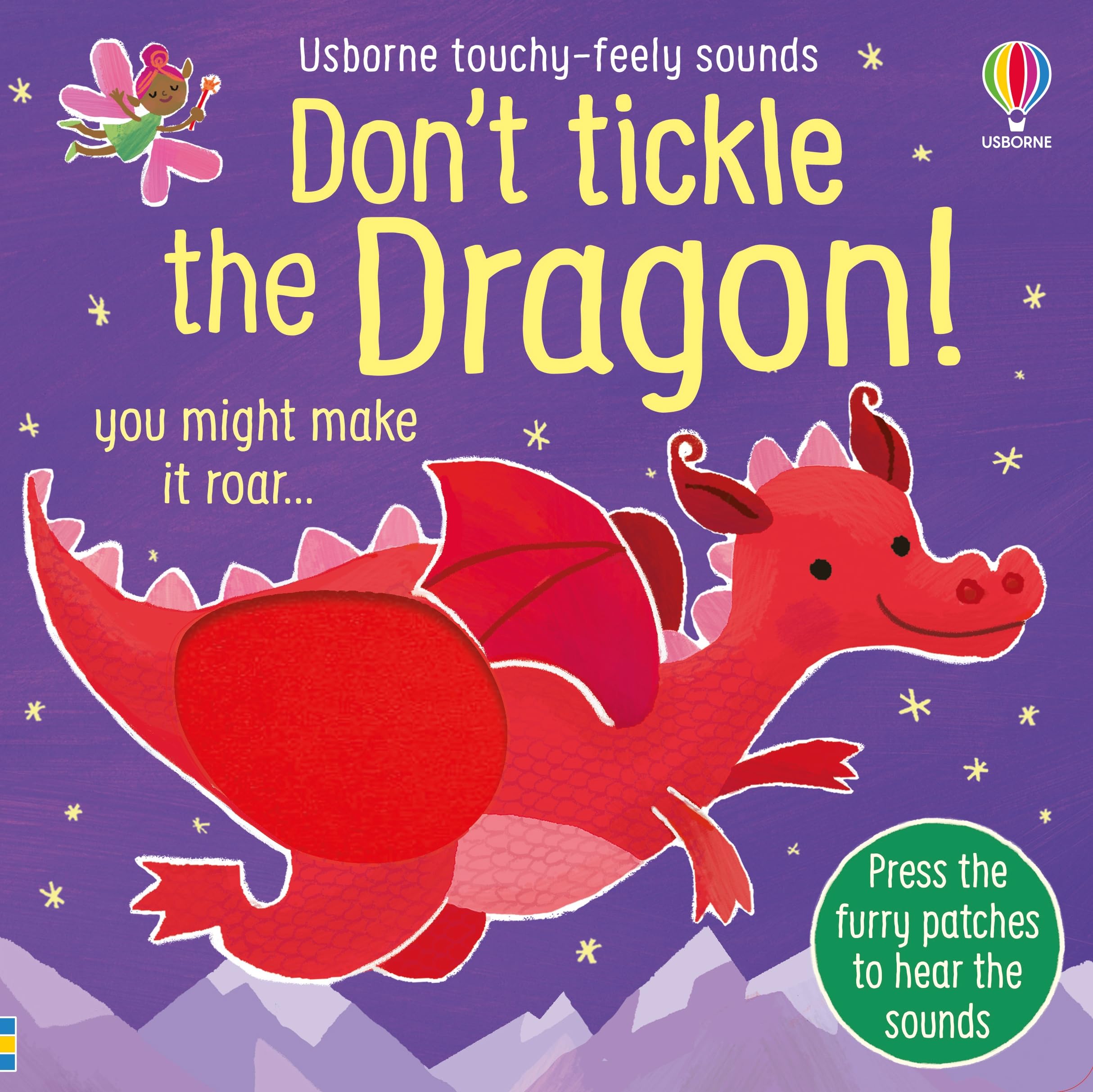 Don't Tickle the Dragon!: Interactive Touch And Feel Sensory Book With Roaring Dragon Sounds (DON'T TICKLE Touchy Feely Sound Books) Don't Tickle the Dragon!: Interactive Touch And Feel Sensory Book With Roaring Dragon Sounds (DON'T TICKLE Touchy Feely Sound Books) Board book