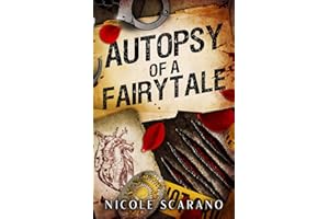 Autopsy of a Fairytale: A Beauty & the Beast Mystery Romantic Suspense